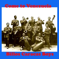 Come to Venezuela - Billo's Caracas Boys