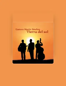 Listen to Gustavo Martín Sánchez Trio, watch music videos, read bio, see tour dates & more!