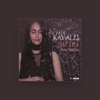 Listen to Devrim Kavalli, watch music videos, read bio, see tour dates & more!