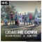 Drag Me Down - Sam Tsui & Megan Nicole lyrics