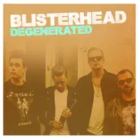 Degenerated — Blisterhead