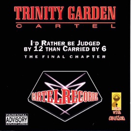 The Way Players Do Thangs (feat. C-Note) Trinity Garden Cartel