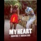 My Heart (feat. Adekunle Gold) - Naomi Mac lyrics