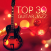 Top 30 Jazz Guitar - Jazz Guitar Guys