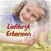 Liefderijk Erbarmen