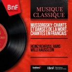 Mussorgsky: Chants et danses de la mort, chantés en français (Mono Version) - EP