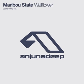 Wallflower (Lane 8 Remix) Maribou State