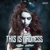 This Is Madness - Single