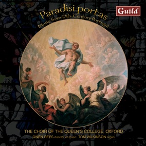 Paradisi Portas - Choral Music from 17th-Century Portugal