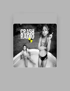 Dengarkan Crash Radio, tonton video musik, baca bio, lihat tanggal tur & lainnya!