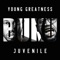 Buku (feat. Juvenile) - Young Greatness lyrics