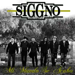 Mi Mundo Se Acabo - Single - Siggno