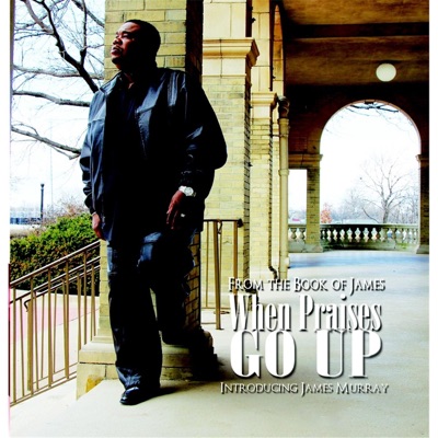 When Praises Go Up - Single