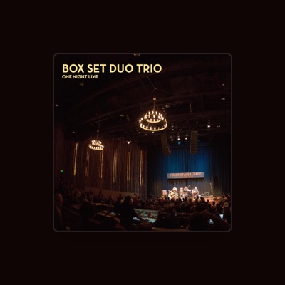 Listen to Box Set Duo Trio, watch music videos, read bio, see tour dates & more!