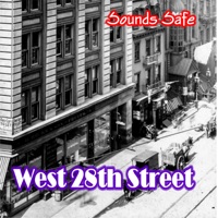 West 28th Street - EP - Sounds Safe