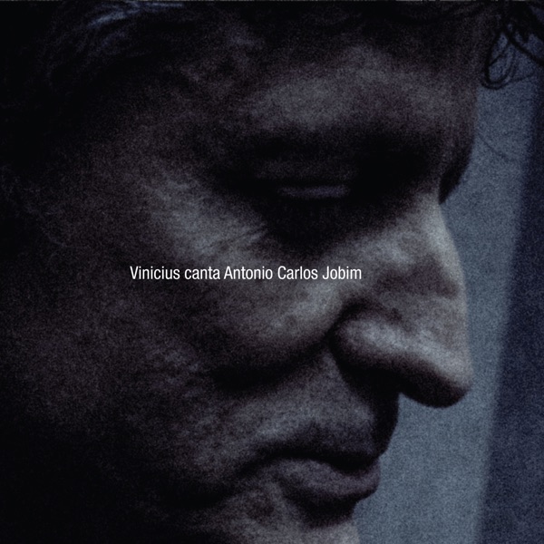 Vinicius canta Antonio Carlos Jobim
