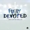 Fully Devoted