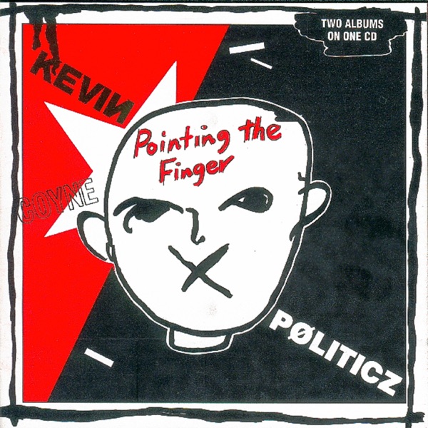 Pointing the Finger/Politicz - The Cherry Red Albums 1981-1982