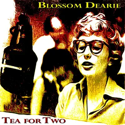 Tea for Two (Remastered) - Blossom Dearie