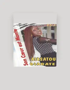 Ouve Aissatou Diabate, vê vídeos de música, lê a biografia, vê as datas da digressão e muito mais!