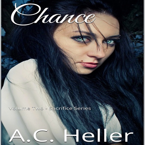 Chance: An Action & Adventure Romance Novel (Sacrifice Book Book 2) (Unabridged) cover