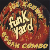 Joe Krown Organ Combo - Funk Yard