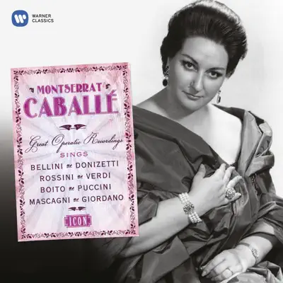 Montserrat Caballé: Great Operatic Recordings - Montserrat Caballé Montserrat Caballé: Great Operatic Recordings - Montserrat Caballé