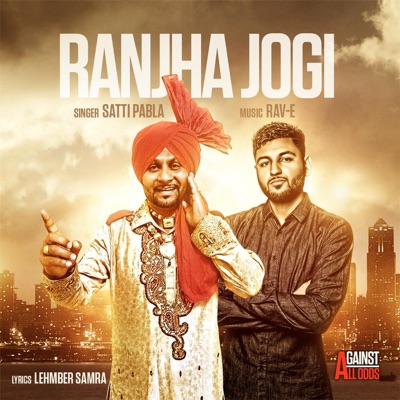Ranjha Jogi (feat. Rav-E) - Single