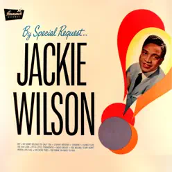 By Special Request… Jackie Wilson - Jackie Wilson