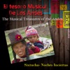 El Tesoro Musical de los Andes, Sixtucha - Noches Inciertas