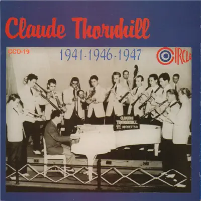 1941-1946-1947 - Claude Thornhill