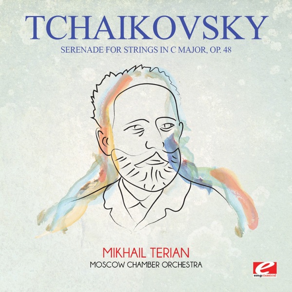 Tchaikovsky: Serenade for Strings in C Major, Op. 48 (Remastered)