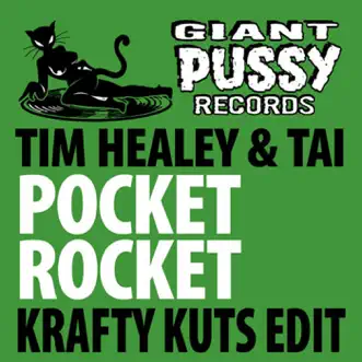 Pocket Rocket (Krafty Kuts Edit) - Single by Tim Healey & TAI album reviews, ratings, credits