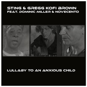 Lullaby to an Anxious Child (feat. Dominic Miller & Novecento)