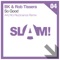 So Good (NG Rezonance Remix) - BK & Rob Tissera lyrics