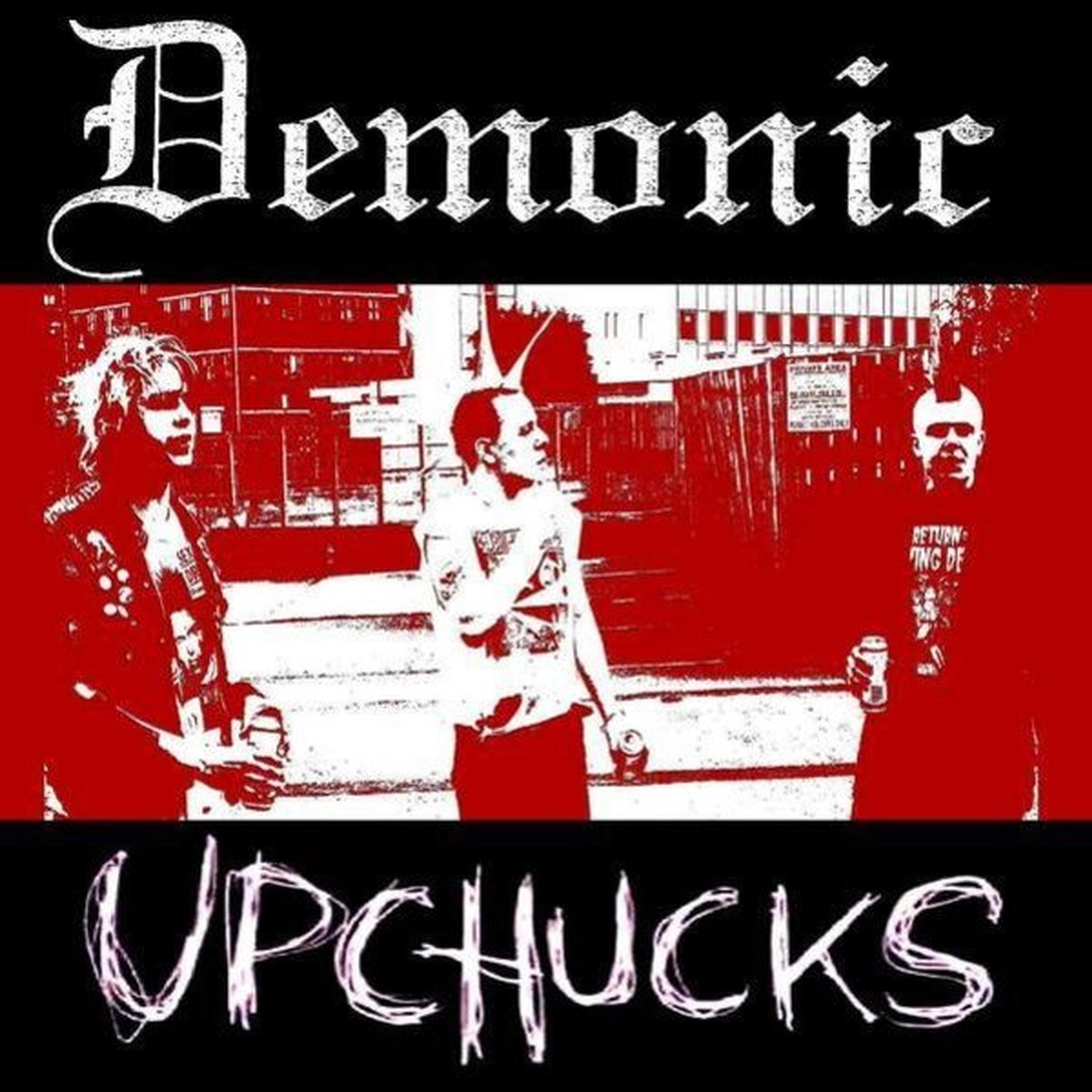 Demonic Upchucks, 2006