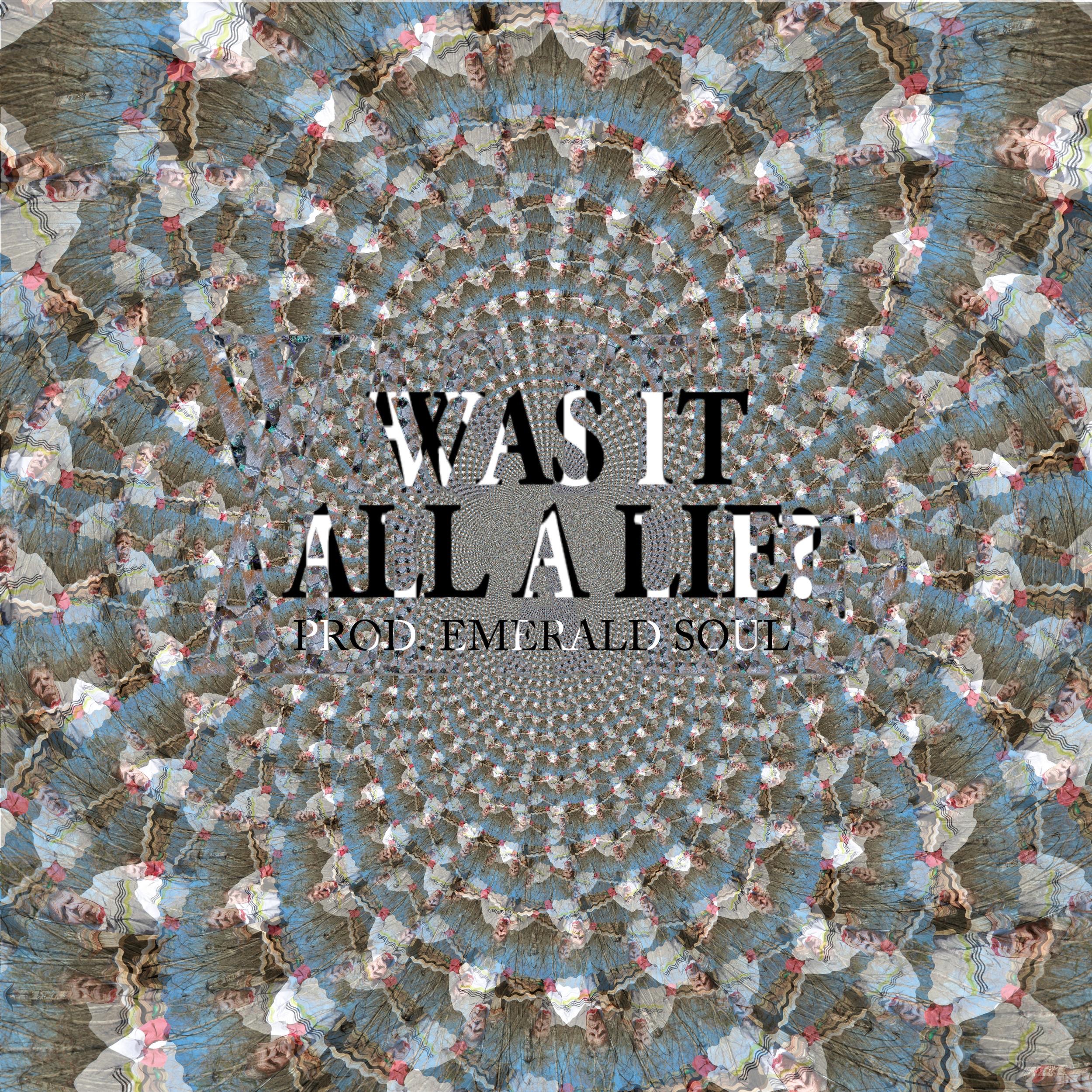 Was It All a Lie? - Single