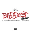 Baddest (Remix) [feat. Fifi Cooper, Rouge, Moozlie & Gigi Lamayne] - Single