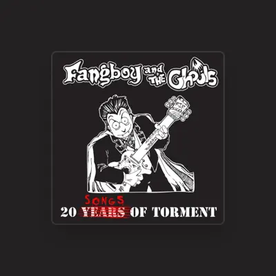 Listen to Fangboy and the Ghouls, watch music videos, read bio, see tour dates & more!