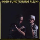 High-Functioning Flesh - The Deal