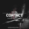 Contact (SIlhouett3 Remix) - Phutek lyrics