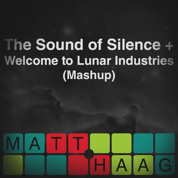 The Sound of Silence + Welcome to Lunar Industries (Mashup)