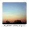 Soothing Image 5 - Bing Satellites lyrics