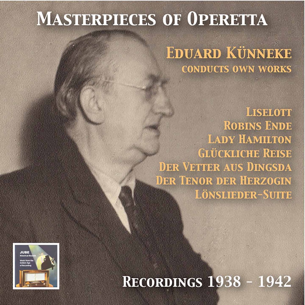 Обложка альбома «Masterpieces of Operetta: Eduard Künneke Conducts Own Works (Remastered 2015)» — Eduard Künneke