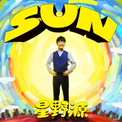 Gen Hoshino - Sun