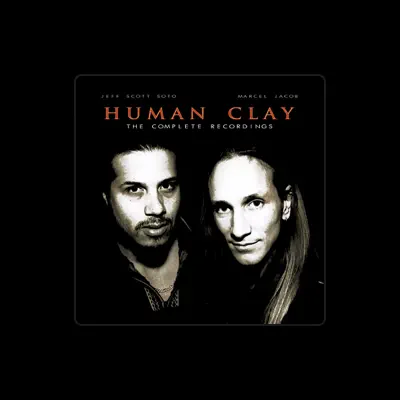 Listen to Human Clay, watch music videos, read bio, see tour dates & more!