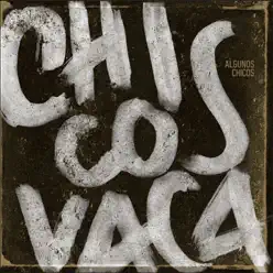 Algunos Chicos - Chicosvaca Algunos Chicos - Chicosvaca