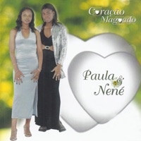 Coração Magoado - Paula & Nene