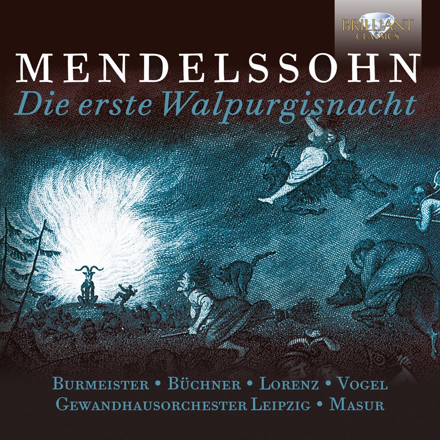 Mendelssohn: Die erste Walpurgisnacht by MDR-Rundfunkchor, Gewandhausorchester & Kurt Masur album cover