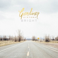 Bright - Single - Gardiner Sisters